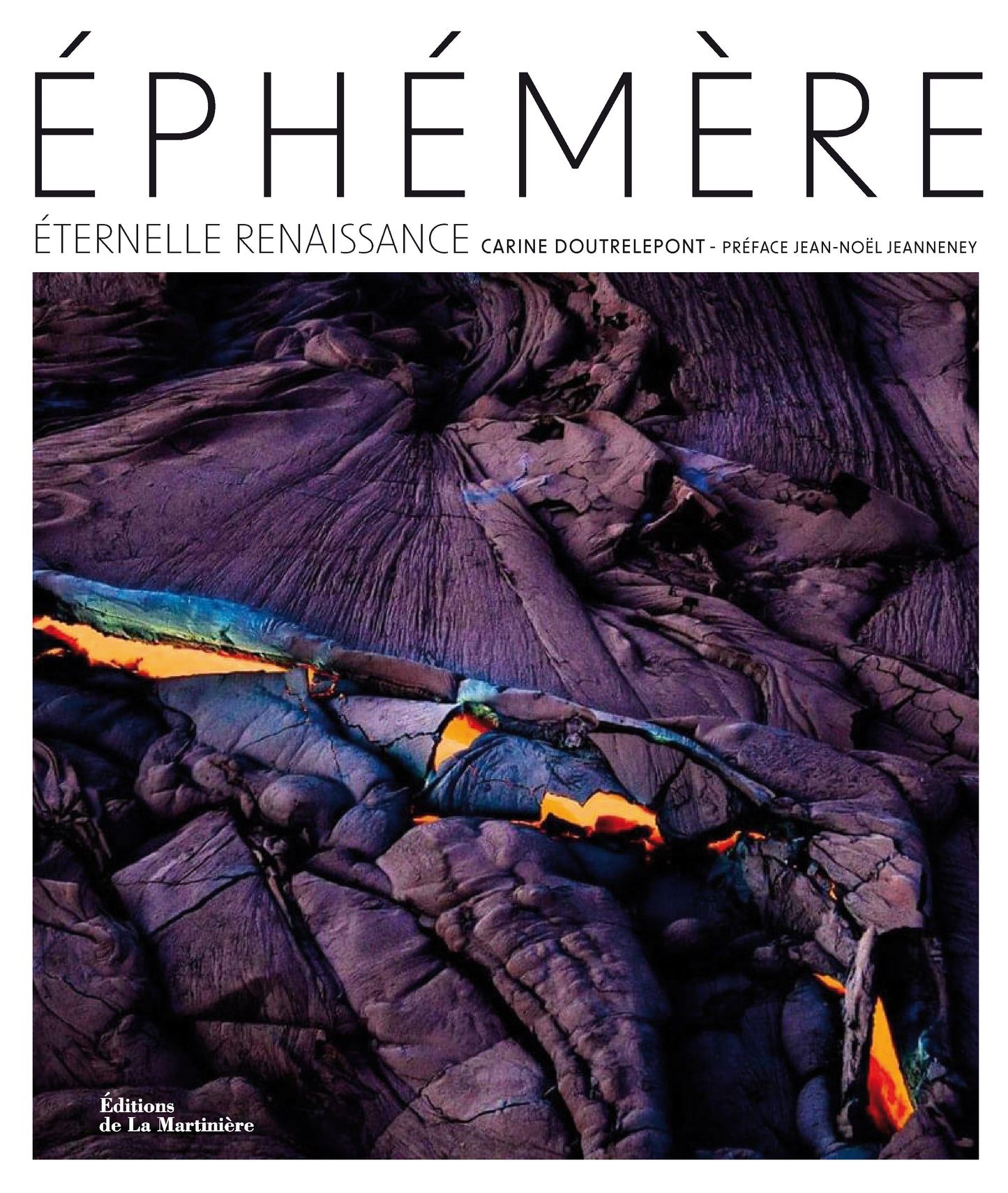 BEAU LIVRE : "EPHEMERE", édition de La Martinière.